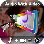 Add Audio to Video - Audio Video Mixer