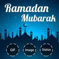 Ramadan Mubarak Status, GIF, Wishes, Images