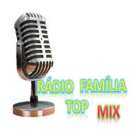 Rádio Família Top Mix