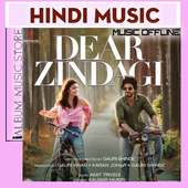Dear Zindagi (2016) Free Bollywood Music Album on 9Apps
