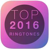 Top 2016 Ringtones
