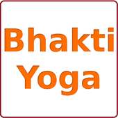 Bhakti Yoga