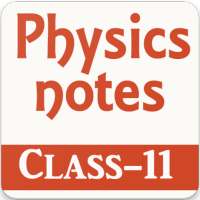 Physics notes for class 11