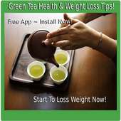 Green Tea For Better Health & Weight Loss Results! on 9Apps