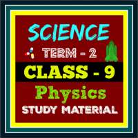 Physics Class 9 Term-2 on 9Apps
