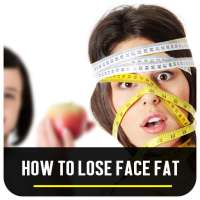 How To Lose  Face Fat