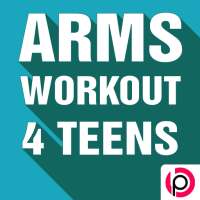 Arms Routine for Teens on 9Apps
