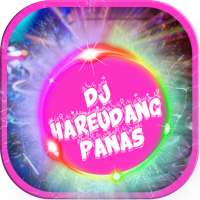 DJ Hareudang Panas Fullbass Offline on 9Apps