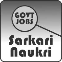 Sarkari Naukari - Govt Job