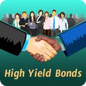 High yield bonds