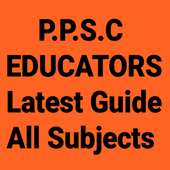 P.P.S.C EDUCATORS 2021 LATEST GUIDE on 9Apps