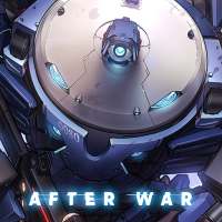 After War - เกมอาร์พีจีหุ่นยนต์อัตโนมัติ