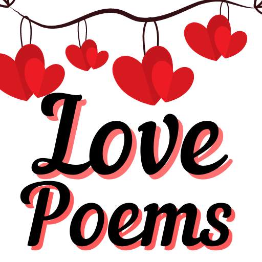 Love Poems For Him, Her, Boyfriend & Girlfriend