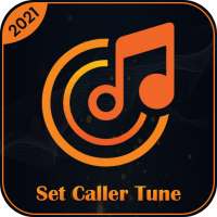 Set Caller Tune : Free New Music Ringtone 2021