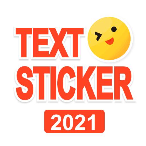 Text Sticker 2021 for WhatsApp - WAStickerApps