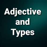 Adjective and Types on 9Apps