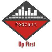 Up First Podcast on 9Apps