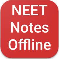 NEET Notes Offline on 9Apps