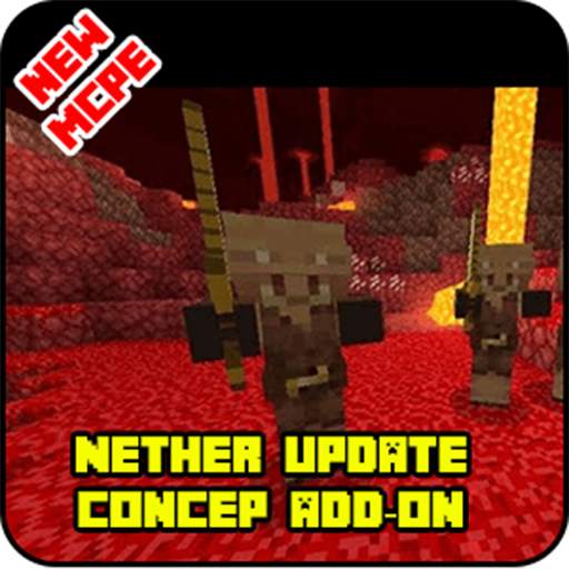 Nether Update Concept Addon