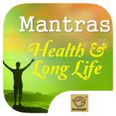 Mantras for Health and Long Life