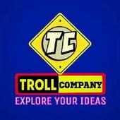 Troll Company