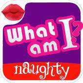 What Am I? - Dirty Riddles