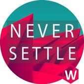 NEVER SETTLE Wallpapers on 9Apps