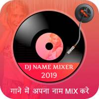 DJ Name Mixer : DJ Mixer 2019