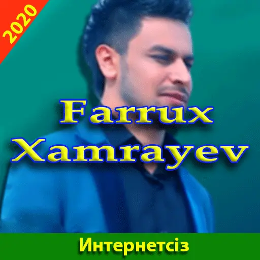 Farrux Xamrayev Qo'Shiqlari App لـ Android Download - 9Apps