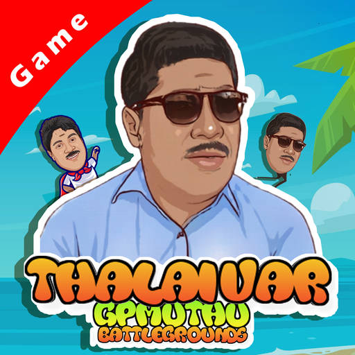 Thalaivar GpMuthu BattleGrounds : Multi Games