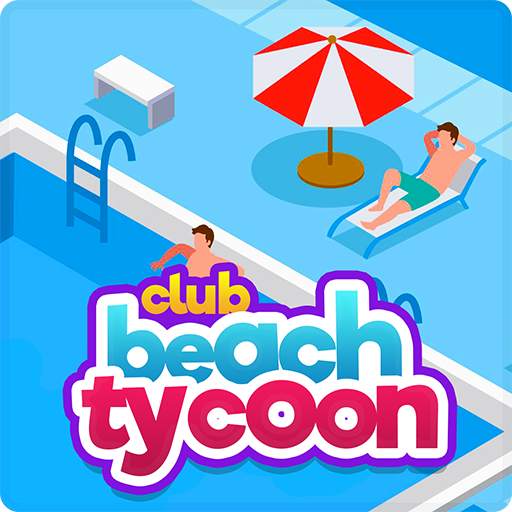 Beach Club Tycoon : Cash Manager Simulator