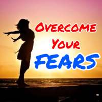 Overcome Your Fears on 9Apps
