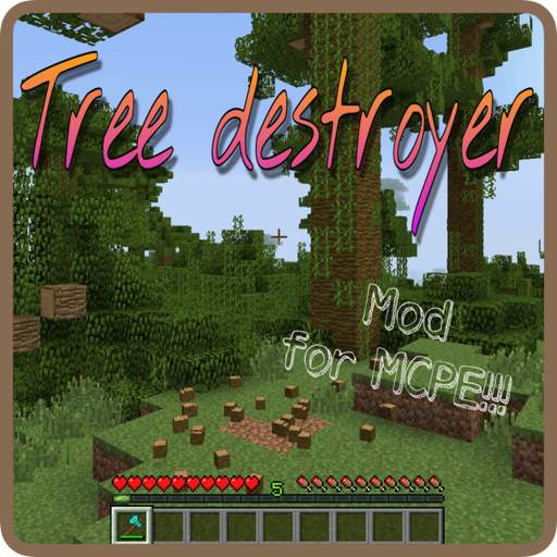 Tree destroyer mod for MCPE