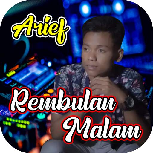 DJ REMBULAN MALAM ARIEF SLOW ROCK
