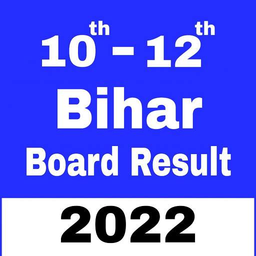 Bihar Board Result 2022, 10-12