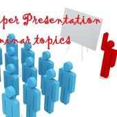 800  Paper Presentation Topics on 9Apps
