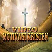 Kumpulan Video Motivasi Rohani Kristen