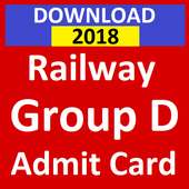 Railway Group D Admit card Download 2018 on 9Apps