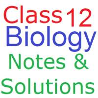 Class 12 Biology Notes & Solutions CBSE All States on 9Apps