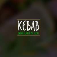 Kebab Green Chilli & Grill