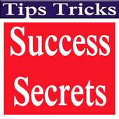 Success Secrets Tips Tricks