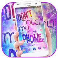 Glitter Don't Touch My Phone Theme