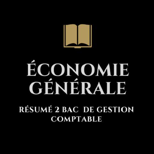Economie générale: Résumé (2BAC-Gestion Comptable)