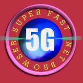 5G SUPER FAST NET BROWSER on 9Apps