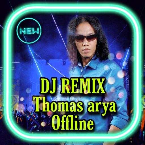 DJ REMIX THOMAS ARYA OFFLINE