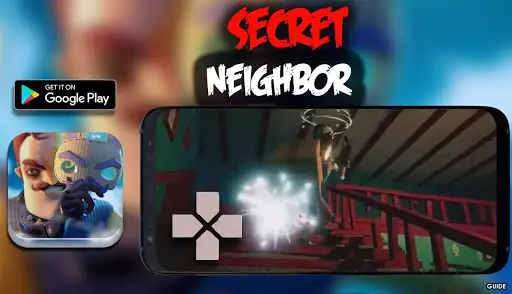 Secret Neighbor Guide