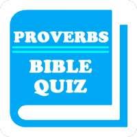 “Proverbs” Bible Quiz (Bible Game)