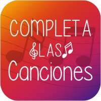 Completa Las Canciones - App Gratis Juego Músical