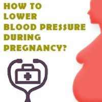 How To Lower Your Blood Pressure During Pregnancy