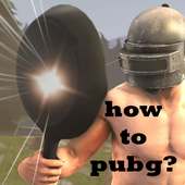 How to Pubg